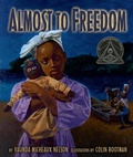 Cover: Almost to Freedom - CAROLRHODA BOOKS