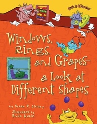 Enlarge image Cover: Windows, Rings, and Grapes - a Look at Different Shapes - Lerner Publishing Group