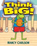 Cover: Think Big! - Lerner Publishing Group