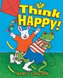 Cover: Think Happy! - Lerner Publishing Group