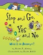 Cover: Stop and Go, Yes and No - Lerner Publishing Group