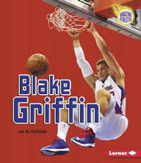 Abbildung von: Blake Griffin - Lerner Publications