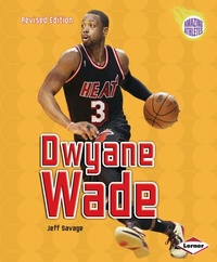 Abbildung von: Dwyane Wade - Lerner Publications