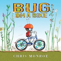 Enlarge image Cover: Bug on a Bike - Lerner Publishing Group