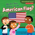 Cover: Why Are There Stripes on the American Flag? - Millbrook Press