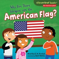 Enlarge image Cover: Why Are There Stripes on the American Flag? - Millbrook Press