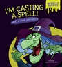 Cover: I'm Casting a Spell! - Millbrook Press