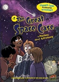 Cover: Great Space Case - Graphic Universe