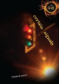 Cover: Certain Signals - Lerner Publishing Group