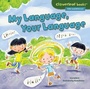 Cover: My Language, Your Language - Lerner Publishing Group