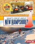 Cover: What's Great about New Hampshire? - Lerner Publishing Group