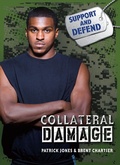 Cover: Collateral Damage - Lerner Publishing Group