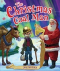 Cover: The Christmas Coal Man - CAROLRHODA BOOKS