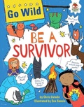 Cover: Be a Survivor - Lerner Publishing Group