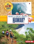 Cover: What's Great about Hawaii? - Lerner Publishing Group