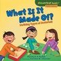 Cover: What Is It Made Of? - Millbrook Press