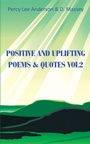 Cover: Positive and Uplifting Poems & Quotes Vol2 - AUTHORHOUSE