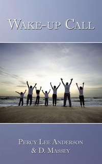 Enlarge image Cover: Wake-Up Call - AUTHORHOUSE