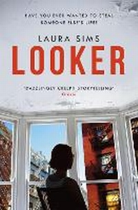 Enlarge image Cover: Looker - Tinder Press