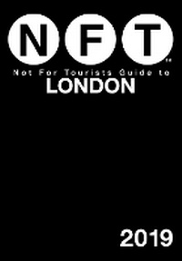 Abbildung von: Not For Tourists Guide to London 2019 - Not for Tourists