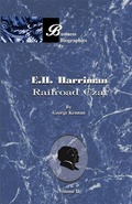 Cover: E. H. Harriman: Railroad Czar - Beard Group, Inc.