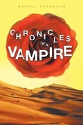 Cover: Chronicles of a Vampire - Page Publishing Inc.