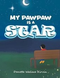 Abbildung von: My Pawpaw Is a Star - Christian Faith Publishing, Inc