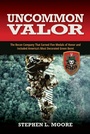 Cover: Uncommon Valor - Naval Institute Press