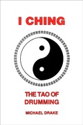 Cover: I Ching: The Tao of Drumming - Michael Drake