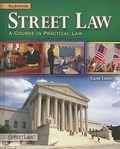 Cover: Street Law: A Course in Practical Law, Student Edition - McGraw-Hill Inc.,US