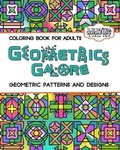 Cover: Geometrics Galore - Amazing Color Art