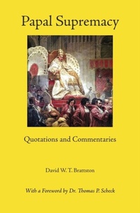 Abbildung von: Papal Supremacy - St. Polycarp Publishing House