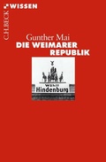 Abbildung von: Die Weimarer Republik - C.H.BECK