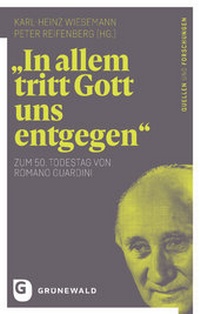 Abbildung von: "In allem tritt Gott uns entgegen" - Matthias-Grünewald