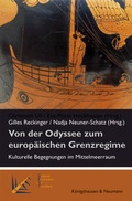 Cover: Von der Odyssee zum europ&auml;ischen Grenzregime - K&ouml;nigshausen & Neumann