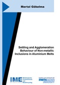 Cover: Settling and Agglomeration Behaviour of Non-metallic Inclusions in Aluminium Melts - Shaker