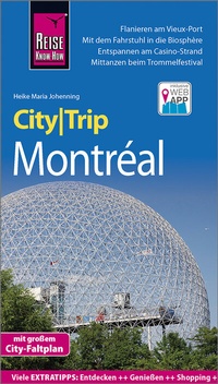 Abbildung von: Reise Know-How CityTrip Montréal - Reise Know-How Verlag Peter Rump GmbH