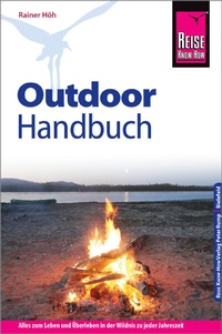 Abbildung von: Reise Know-How Outdoor-Handbuch - Reise Know-How Verlag Peter Rump GmbH