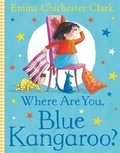 Cover: Where Are You, Blue Kangaroo? - HarperCollins