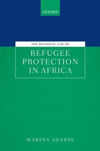 Abbildung von: The Regional Law of Refugee Protection in Africa - OUP eBook