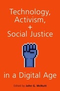 Cover: Technology, Activism, and Social Justice in a Digital Age - OUP eBook