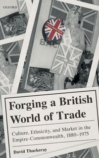Enlarge image Cover: Forging a British World of Trade - Oxford University Press