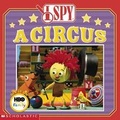 Cover: I Spy a Circus - Cartwheel Books