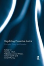 Cover: Regulating Preventive Justice - Routledge