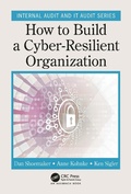 Cover: How to Build a Cyber-Resilient Organization - Auerbach