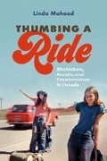 Cover: Thumbing a Ride - University of British Columbia Press