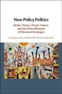 Cover: Non-Policy Politics - Cambridge University Press