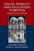Cover: Social Mobility and Education in Britain - Cambridge University Press