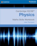 Cover: Cambridge IGCSE (R) Physics Maths Skills Workbook - Cambridge University Press
