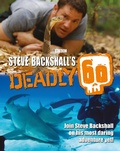 Cover: Steve Backshall's Deadly 60 - Bloomsbury Wildlife